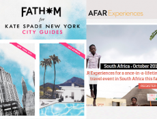 Two Exciting Announcements From Our Friends at AFAR and Fathom Two of our favorite authorities on travel, AFAR and Fathom, recently...