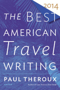 The Best American Travel Writing 2014 via Houghton Mifflin Harcourt